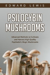 Psilocybin Mushrooms - Edward Lewis