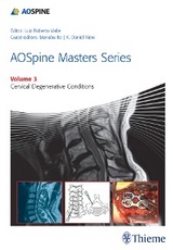 AOSpine Masters Series, Volume 3: Cervical Degenerative Conditions - 