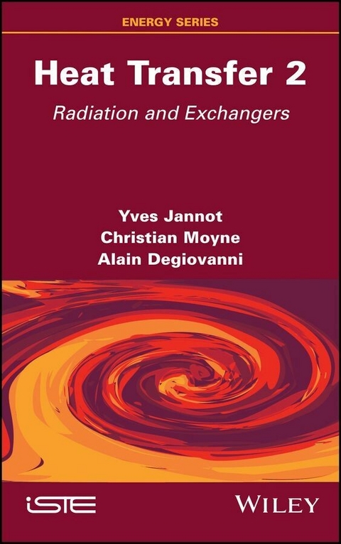 Heat Transfer, Volume 2 - Yves Jannot, Christian Moyne, Alain Degiovanni