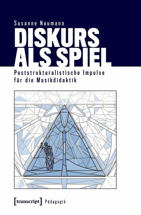 Diskurs als Spiel - Susanne Naumann