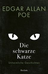 Die schwarze Katze. Unheimliche Geschichten -  Edgar Allan Poe