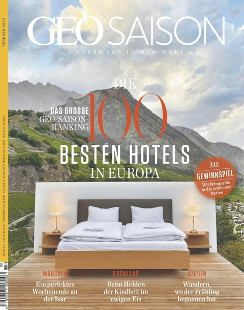 GEO SAISON 02/2023 - Die 100 Besten Hotels in Europa - GEO SAISON Redaktion