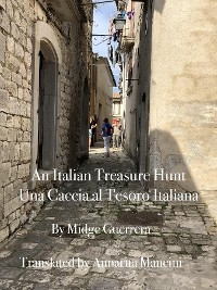 An Italian Treasure Hunt - The Quest for the Crests of Pontelandolfo! - Midge Guerrera