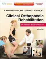 Clinical Orthopaedic Rehabilitation - Brotzman, S. Brent; Manske, Robert C.