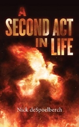 A Second Act in Life - Nicholas Despoelberch