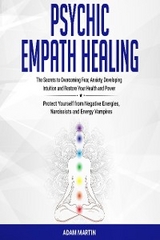 Psychic Empath Healing - Adam Martin