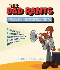 THE DAD RANTS -  Don Anderson