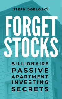 Forget Stocks - Steph Doblosky