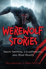 Werewolf Stories - Nick Redfern, Brad Steiger