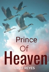 Prince of Heaven - CRUZ REYES