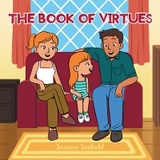 Book of Virtues -  Joanne Joefield