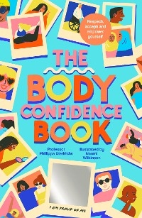 The Body Confidence Book - Phillippa Diedrichs