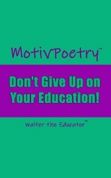 MotivPoetry -  Walter the Educator