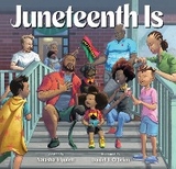 Juneteenth Is -  Natasha Tripplett