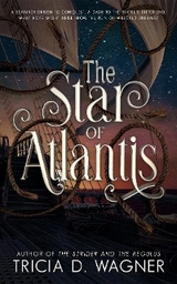 Star of Atlantis -  Tricia D. Wagner