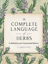 The Complete Language of Herbs - S. Theresa Dietz