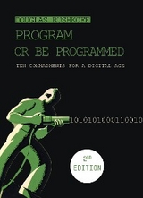 Program Or Be Programmed -  Douglas Rushkoff