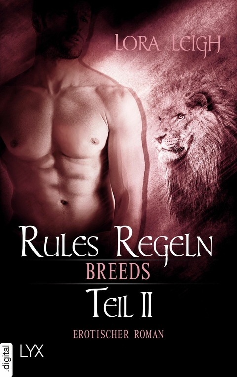 Breeds - Rules Regeln - Teil 2 -  Lora Leigh