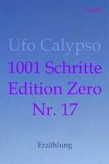 1001 Schritte - Edition Zero - Nr. 17 - Ufo Calypso