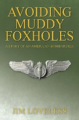 Avoiding Muddy Foxholes - Jim Loveless