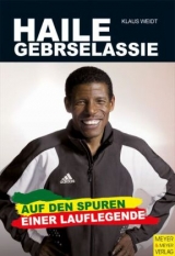 Haile Gebrselassie - Klaus Weidt