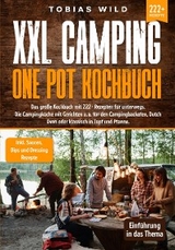 XXL Camping One Pot Kochbuch - Tobias Wild