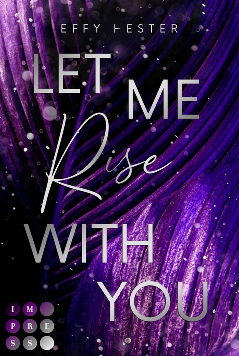 Let Me Rise With You (Let Me-Dilogie 2) -  Effy Hester