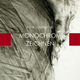 Monochrom zeichnen - Piotr Sonnewend