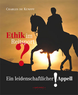 Ethik im Reitsport - Charles De Kunffy