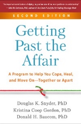 Getting Past the Affair - Douglas K. Snyder, Kristina Coop Gordon, Donald H. Baucom