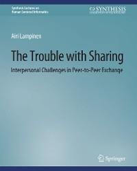 The Trouble With Sharing - Airi Lampinen