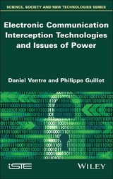 Electronic Communication Interception Technologies and Issues of Powers - Daniel Ventre, Philippe Guillot