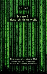 Ich weiß, dass ich nichts weiß - S. I. Lerch