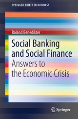 Social Banking and Social Finance - Roland Benedikter