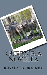 Queenie; a Novella - Raymond Greiner