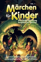 Märchen für Kinder - Wundervolle Geschichten