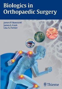 Biologics in Orthopaedic Surgery -  James L. Cook,  Lisa Fortier