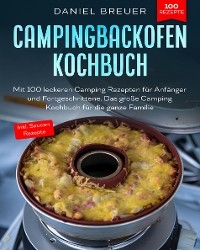 Campingbackofen Kochbuch - Daniel Breuer