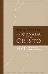 Bíblia sagrada Na jornada com Cristo - Daniel Faria, Maurício Zágari