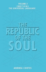 The Republic of the Soul - Andrea Cortes