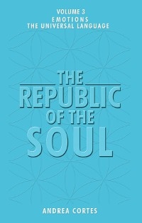 The Republic of the Soul - Andrea Cortes