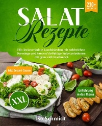 Salat Rezepte XXL - Ina Schmidt