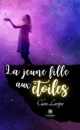 La jeune fille aux étoiles - Clara Lavigne