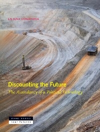 Discounting the Future - Liliana Doganova