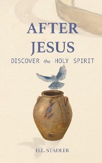 After Jesus - H.L. Stadler