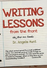 Writing Lessons from the Front -  Angela E Hunt