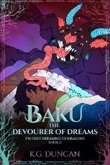 Baku The Devourer of Dreams - K G Duncan