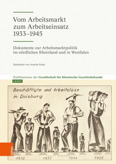 Vom Arbeitsmarkt zum Arbeitseinsatz 1933-1945 - 