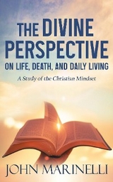 The Divine Perspective - John Marinelli