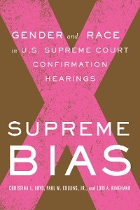 Supreme Bias -  Christina Boyd,  Paul M. Collins Jr,  Lori Ringhand